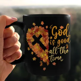 God Is Good All The Time, Fall Leaves, Cross, Jesus Mug, God Mug, Faith Mug, Christ Mug