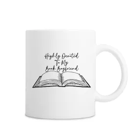 Highly Devoted To My Book Boyfriend Mug - White